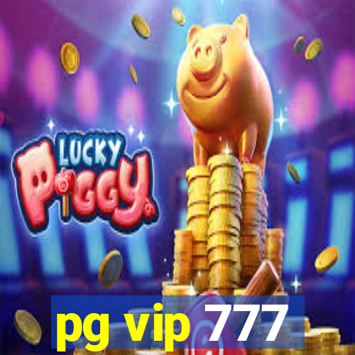 pg vip 777